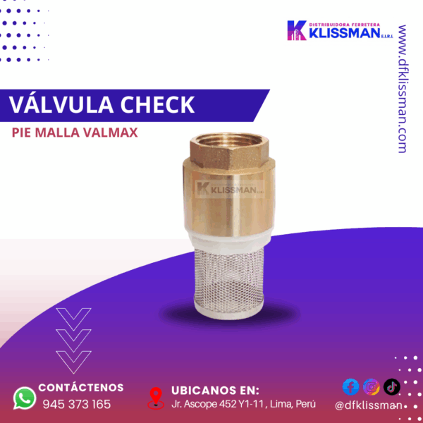VÁLVULA CHECK PIE MALLA VALMAX